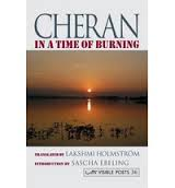  In a Time of Burning by Cheran, translated from the Tamil by Lakshmi Hostrom. Published by Arc Publications, July 2013